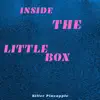 Killer Pineapple - Inside the Little Box